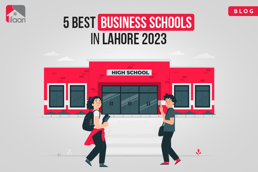 5 Best Business Schools in Lahore 2023