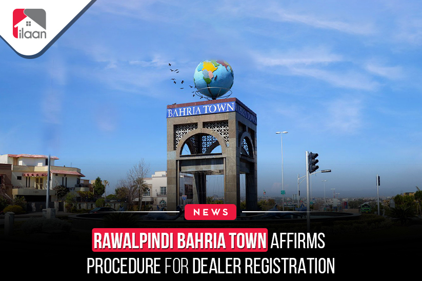 Rawalpindi Bahria Town Affirms  Procedure for Dealer Registration