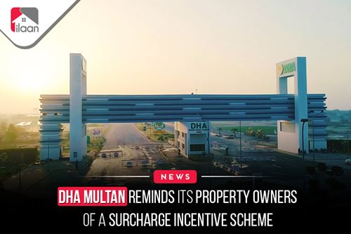 DHA Multan Reminds Its Property  Owners of a Surcharge Incentive  Scheme