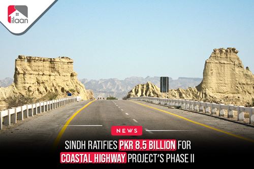 Sindh   Ratifies   PKR   8.5   billion   For Coastal Highway Project’s Phase-II