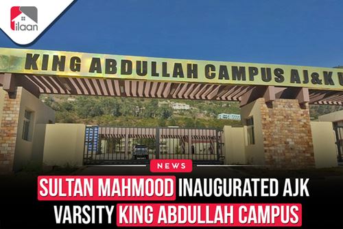 Sultan Mahmood Inaugurated AJK  Varsity King Abdullah Campus