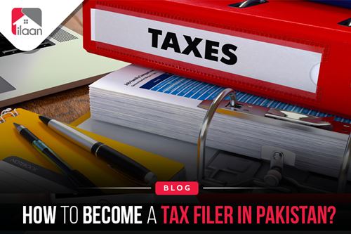 How to Become a Tax Filer in Pakistan?