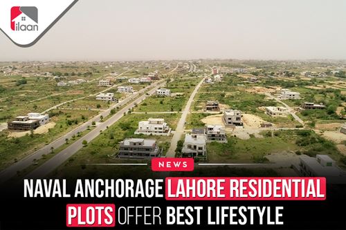 Naval Anchorage Lahore  Residential Plots offer Best  Lifestyle