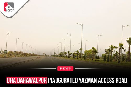 DHA Bahawalpur inaugurated  Yazman Access Road