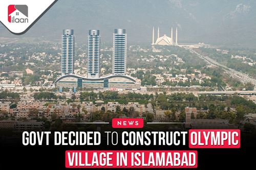 Govt Decided to construct  Olympic Village in Islamabad